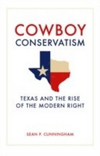 Bild: Cowboy Conservatism - The University Press of Kentucky