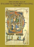 Cover: Golden Age of English Manuscript Painting 1200-1500 - George Braziller  Inc