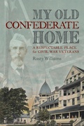 Cover: My Old Confederate Home - The University Press of Kentucky