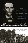Cover: Abraham Lincoln, Esq. - The University Press of Kentucky
