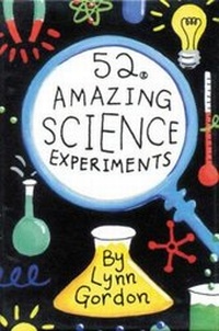 Enlarge image Cover: 52 Amazing Science Experiments - Chronicle Books