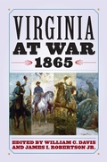 Cover: Virginia at War, 1865 - The University Press of Kentucky