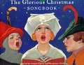 Cover: The Glorious Christmas Songbook - Chronicle Books