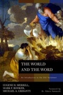 Cover: The World and the Word - Broadman & Holman Publishers