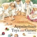 Cover: Appalachian Toys and Games from A to Z - The University Press of Kentucky