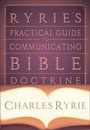 Cover: Ryrie's Practical Guide To Communicating Bible Doctrine - Broadman & Holman Publishers