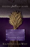 Cover: Finding Fullness Again - Broadman & Holman Publishers
