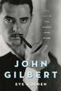 Cover: John Gilbert - The University Press of Kentucky