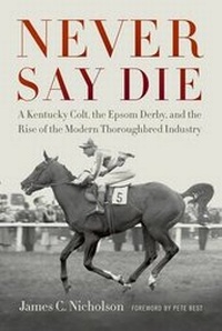 Abbildung von: Never Say Die - The University Press of Kentucky