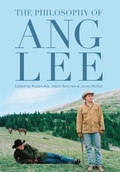Cover: The Philosophy of Ang Lee - The University Press of Kentucky