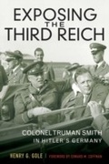 Cover: Exposing the Third Reich - The University Press of Kentucky