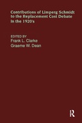 Cover: Contributions of Limperg & Schmidt to the Replacement Cost Debate in the 1920s - Routledge