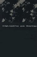 Abbildung von: At Night, beneath the Trees - George Braziller  Inc