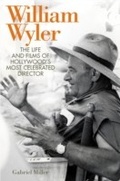 Cover: William Wyler - The University Press of Kentucky