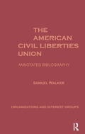 Cover: The American Civil Liberties Union - Routledge