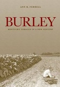 Cover: Burley - The University Press of Kentucky