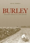 Cover: Burley - The University Press of Kentucky