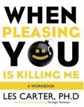 Cover: When Pleasing You is Killing ME - Broadman & Holman Publishers