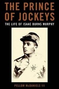 Cover: The Prince of Jockeys - The University Press of Kentucky