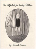Cover: An Alphabet for Lonely Children - Persea Books