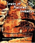 Cover: Songs of Ancient Journeys: Animals in Rock Art - Persea Books