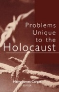 Cover: Problems Unique to the Holocaust - The University Press of Kentucky