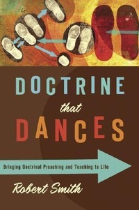 Enlarge image Cover: Doctrine That Dances - Broadman & Holman Publishers