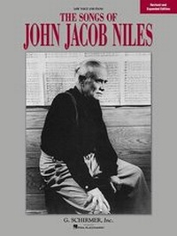 Abbildung von: Songs of John Jacob Niles - G Schirmer, Incorporated