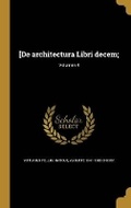 Cover: [De architectura Libri decem;; Volumen 4 - Wentworth Press