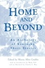 Cover: Home and Beyond - The University Press of Kentucky