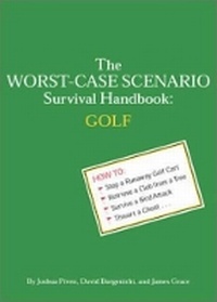 Abbildung von: Worst Case Scenario Survival Handbk Golf - Chronicle Books