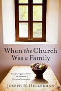 Cover: When the Church Was a Family - Broadman & Holman Publishers