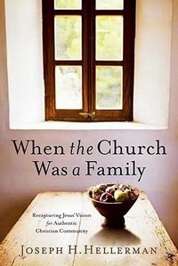 Enlarge image Cover: When the Church Was a Family - Broadman & Holman Publishers