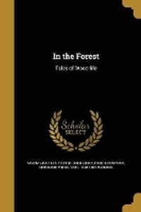 Enlarge image Cover: In the Forest - Wentworth Press