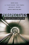 Cover: Perspectives on Your Child's Education - Broadman & Holman Publishers