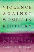 Cover: Violence against Women in Kentucky - The University Press of Kentucky