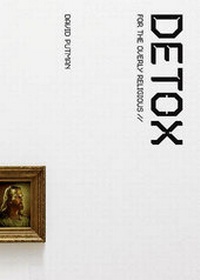 Enlarge image Cover: Detox . . . for the Overly Religious - Broadman & Holman Publishers