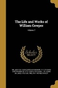 Cover: The Life and Works of William Cowper; Volume 7 - Wentworth Press