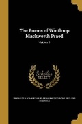 Cover: The Poems of Winthrop Mackworth Praed; Volume 2 - Wentworth Press