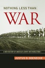 Cover: Nothing Less Than War - The University Press of Kentucky