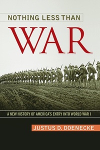 Enlarge image Cover: Nothing Less Than War - The University Press of Kentucky