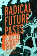 Cover: Radical Future Pasts - The University Press of Kentucky