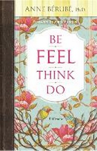 Enlarge image Cover: Be Feel Think Do - Hay House Inc