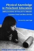Cover: Physical Knowledge in Preschool Education - Teachers' College Press