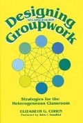 Cover: Designing Group Work - Teachers' College Press