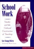 Cover: School Work - Teachers' College Press