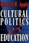 Cover: Cultural Politics and Education - Teachers' College Press