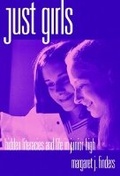 Cover: Just Girls - Teachers' College Press