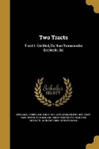 Enlarge image Cover: Two Tracts - Wentworth Press