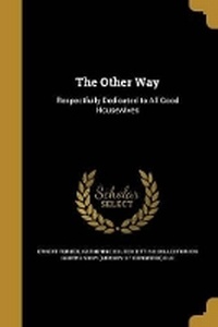 Enlarge image Cover: The Other Way - Wentworth Press